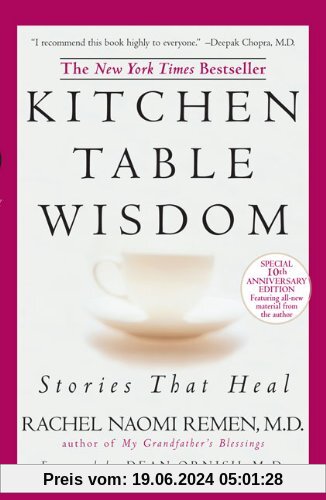 Kitchen Table Wisdom 10th Anniversary: Stories That Heal